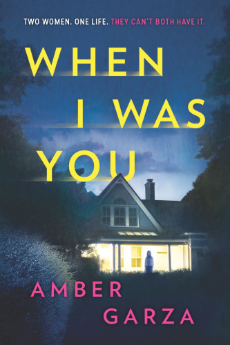 When I Was You by Amber Garza When I Was You by Amber Garza