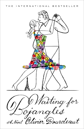 Waiting for Bojangles by Olivier Bourdeaut Waiting for Bojangles by Olivier Bourdeaut