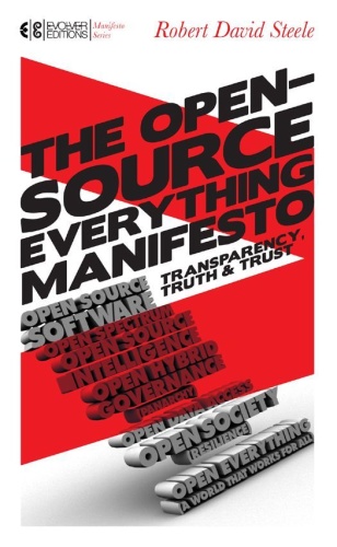 The Open-Source Everything Manifesto The Open-Source Everything Manifesto