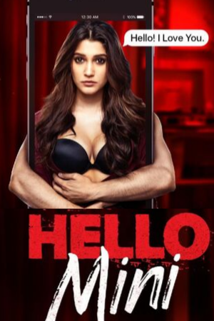Hello Mini (2019) S01 - 1080p - WEB-DL - AVC - AAC-Team IcTv Exclusive 18+