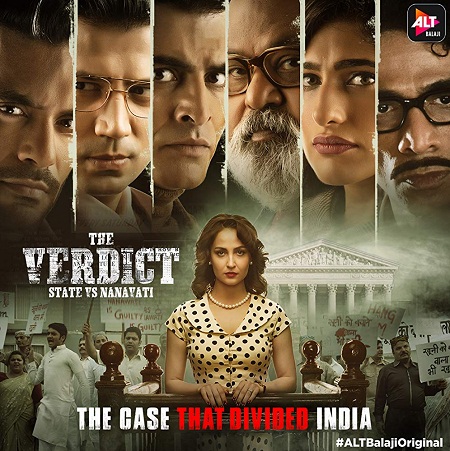 The Verdict - State VS Nanavati (2019) S01 - WEB-DL - H264 - AAC-Team IcTv Exclusive