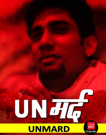 Unmard 720p WEB-DL AVC AAC 2 0-The Cinema Dosti 18+