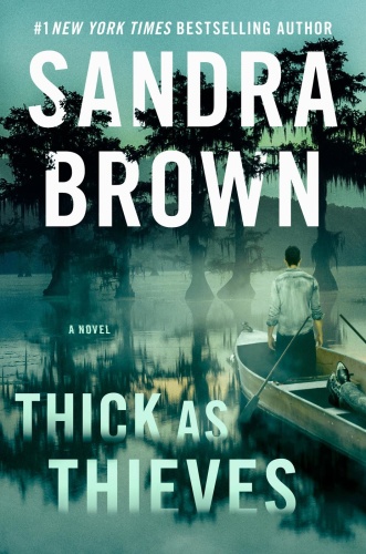 Thick as Thieves by Sandra Brown Thick as Thieves by Sandra Brown