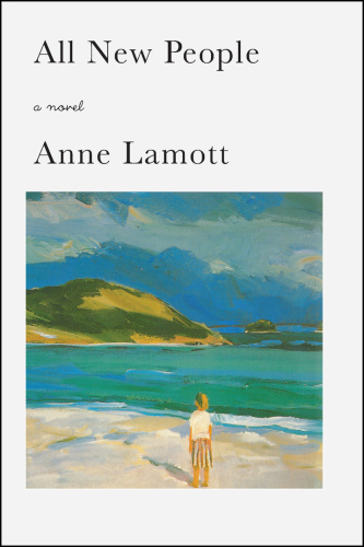All New People by Anne Lamott 