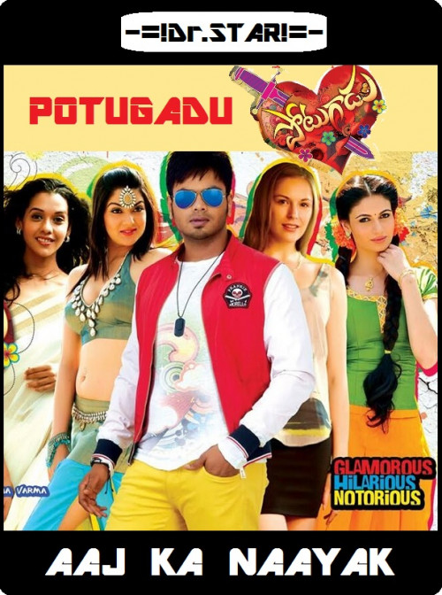 Potugadu (2013) 720p UNCUT HDRip x264 ESubs [Dual Audio][Hindi+Telugu] -=!Dr.STAR!=-