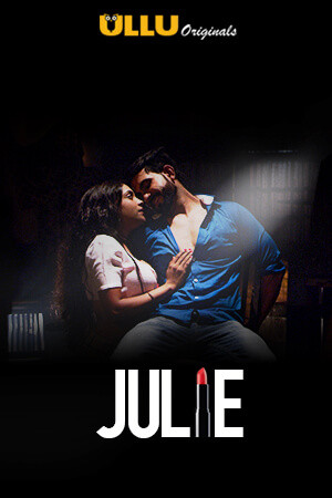 Julie (2019) S01 - 1080p - WEB-DL - AVC - AAC-DUS Exclusive 18+