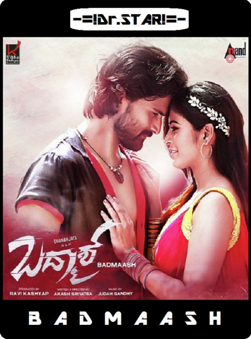 Badmaash (2016) 720p UNCUT HDRip x264 ESubs [Dual Audio][Hindi+Kannada] -=!Dr.STAR!=-