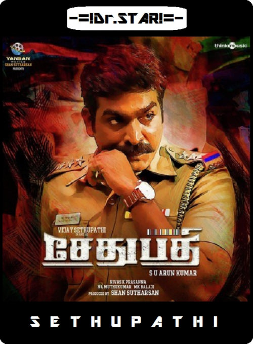Sethupathi (2016) 720p UNCUT HDRip x264 ESubs [Dual Audio][Hindi+Tamil] -=!Dr.STAR!=-